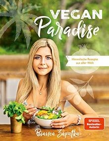 Vegan Paradise von Bianca Zapatka