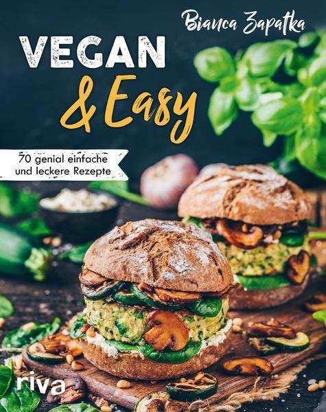 Vegan & Easy von Bianca Zapatka